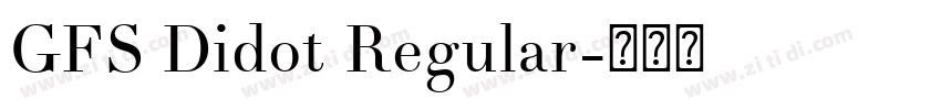 GFS Didot Regular字体转换